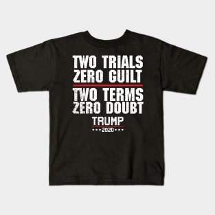 Two Terms Zero Doubt Trump 2020 Kids T-Shirt